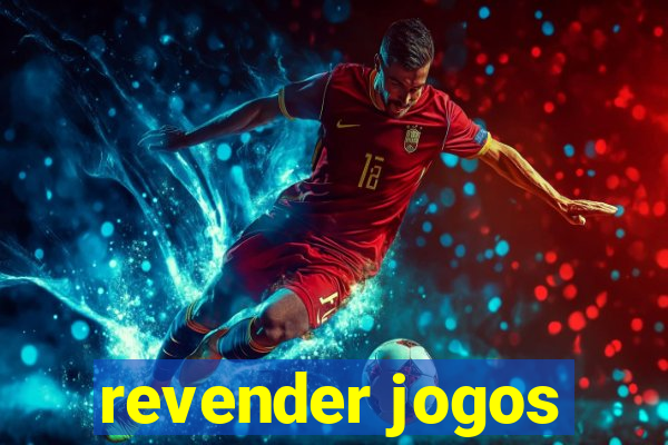 revender jogos